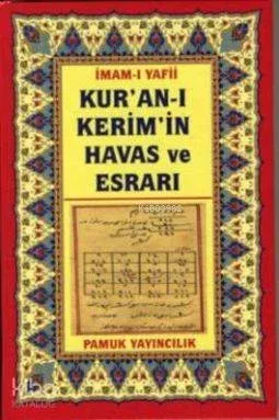 Kur'an-ı Kerim'in Havas ve Esrarı (Dua-035)