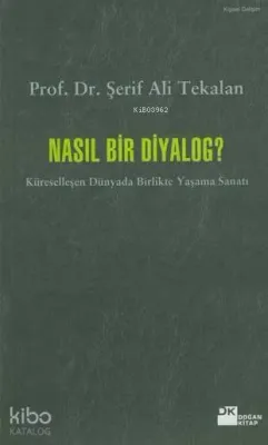 Nasıl Bir Diyalog?