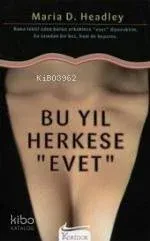 Bu Yıl Herkese Evet
