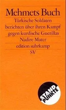 Mehmets Buch: Türkische Soldaten berichten über ihren Kampf gegen kurdische Guerillas