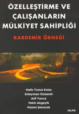 Özelleştirme ve Çalışanların Mülkiyet Sahipliği