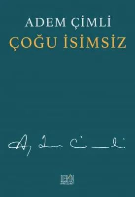 ÇOĞU İSİMSİZ Adem Çimli