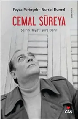 Cemal Süreya : Şairin Hayatı Şiire Dahil