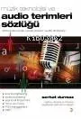 Müzik Teknolojisi ve Audio Terimleri Sözlüğü