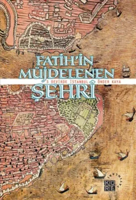 Fatihin Müjdelenen Şehri