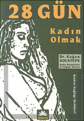 28 Gün Kadın Olmak Kağan Kocatepe