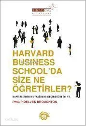 Harvard Business School'da Size Ne Öğretirler?