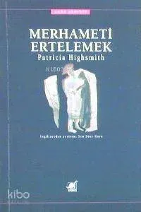 Merhameti Ertelemek