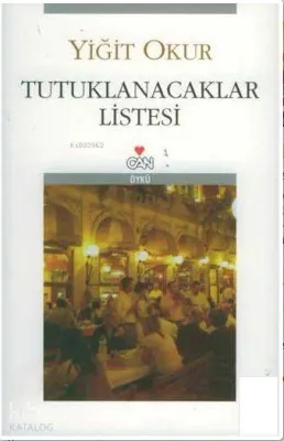 Tutuklanacaklar Listesi
