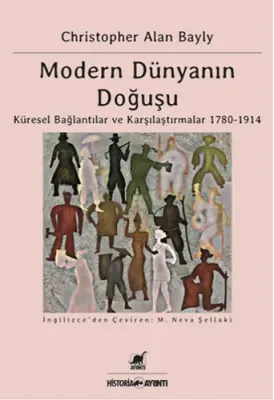 Modern Dünyanın Doğuşu Christopher Alan Bayly