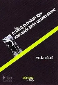 Özürlü Olduğum İçin Kimseden Özür Dilemiyorum!