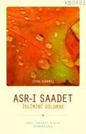 Asrı Saadet İklimini Solumak