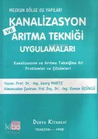 Kanalizasyon ve Arıtma Tekniği Uygulamaları