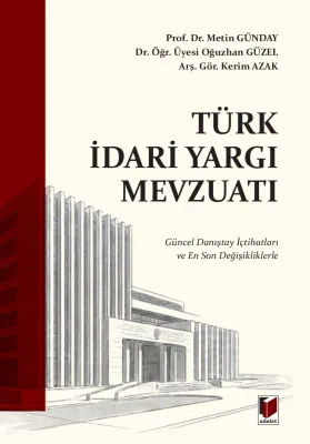 Türk İdari Yargı Mevzuatı Metin Günday