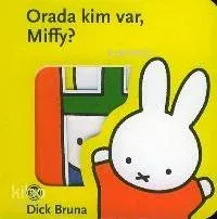 Orada Kim Var, Mıffy?