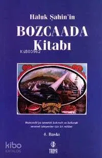 Haluk Şahin'in Bozcaada Kitabı