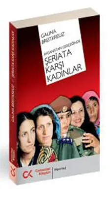 Afganistan Gerçeğinde Şeriata Karşı Kadınlar