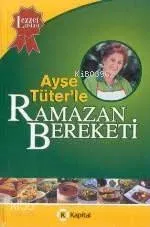 Ayşe Tüter'le Ramazan Bereketi