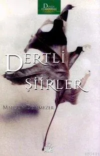 Dertli Şiirler