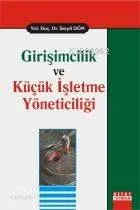 Girişimcilik ve Küçük İşletme Yöneticiliği