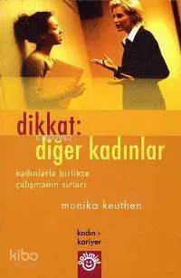 Dikkat: Diğer Kadınlar