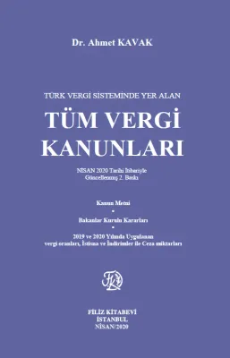 Türk Vergi Sisteminde Yer Alan Tüm Vergi Kanunları