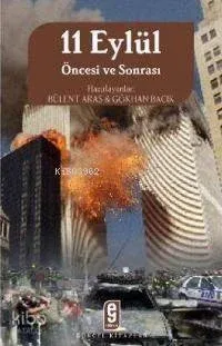 11 Eylül Öncesi ve Sonrası