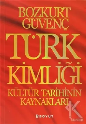 Türk Kimliği %10 indirimli Bozkurt Güvenç
