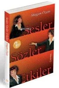 Sesler Sözler Etkiler