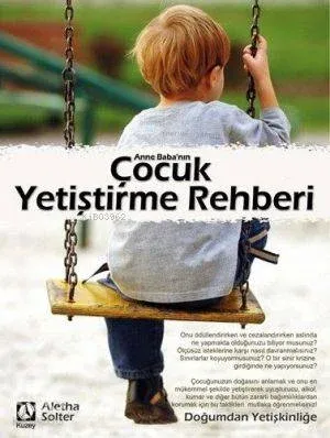 Anne Babanın Çocuk Yetiştirme Rehberi