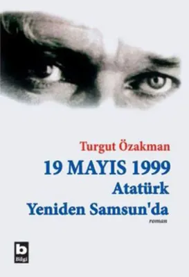 19 Mayıs 1999 Atatürk Yeniden Samsun'da (İki Cilt)
