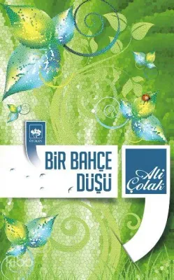 Bir Bahçe Düşü