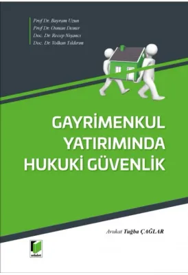 Gayrimenkul Yatırımında Hukuki Güvenlik
