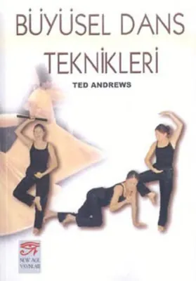 Büyüsel Dans Teknikleri