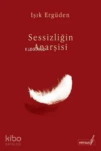 Sessizliğin Anarşisi