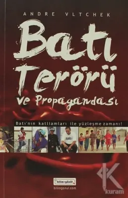 Batı Terörü ve Propagandası %28 indirimli Andre Vltchek