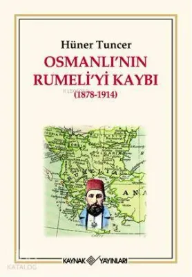 Osmanlı'nın Rumeli'yi Kaybı