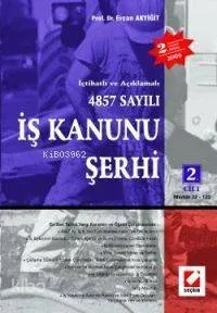 İş Kanunu Şerhi (2 Cilt )