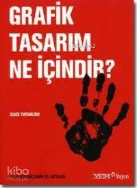 Grafik Tasarım Ne İçindir ?