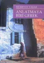 Anlatmaya Biri Gerek