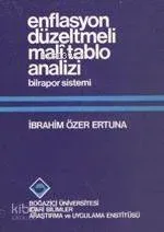 Enflasyon Düzeltmeli Mali Tablo Analizi Bilrapor Sistemi