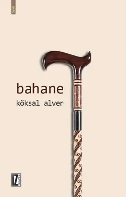 Bahane - Köksal Alver