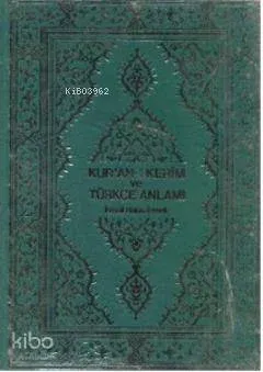 Kur'an-ı Kerim ve Türkçe Anlamı (Ciltli)