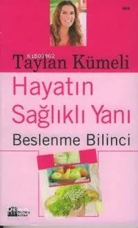 Hayatın Sağlıklı Yanı