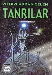 Yıldızlardan Gelen Tanrılar