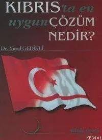 Kıbrıs'ta En Uygun Çözüm Nedir'