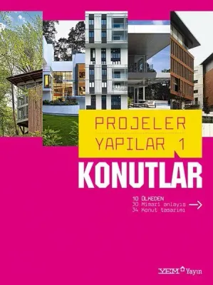 Projeler Yapılar 1: Konutlar