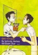 Bu Şehirde Herkes Akrabam Olur