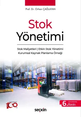 Stok Yönetimi 6.baskı Prof. Dr. Orhan Çağlayan Stok Yönetimi 6.baskı Prof. Dr. Orhan Çağlayan