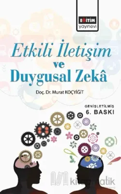 Etkili İletişim ve Duygusal Zeka